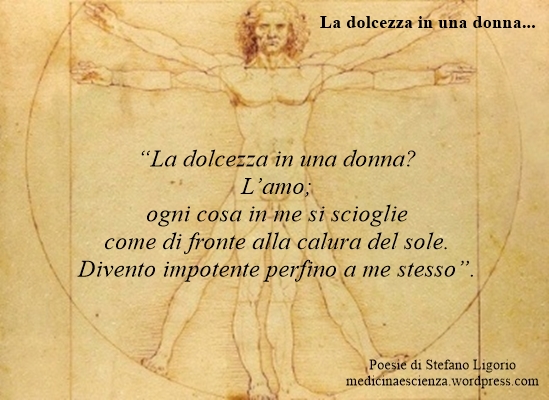 Poesie (brevi) di Stefano Ligorio - La dolcezza in una donna...