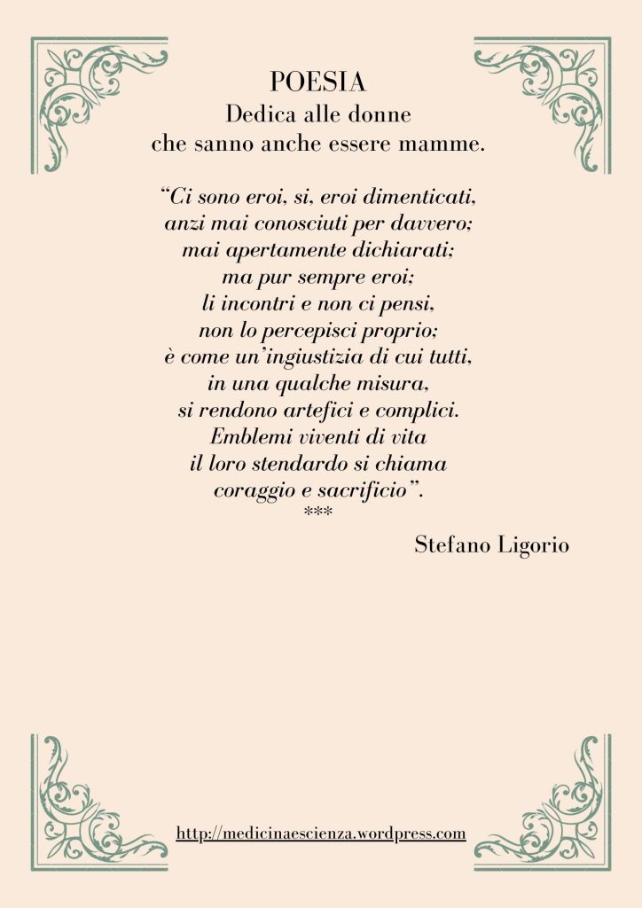Poesie di Stefano Ligorio – Dedica alle donne che sanno anche essere mamme.