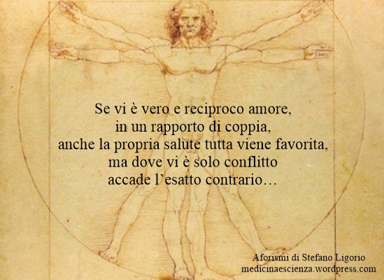 Aforismi di Stefano Ligorio - Amore e salute…