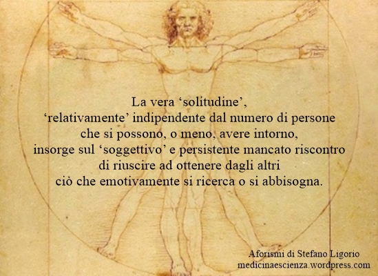 Aforismi di Stefano Ligorio - La vera ‘solitudine’.